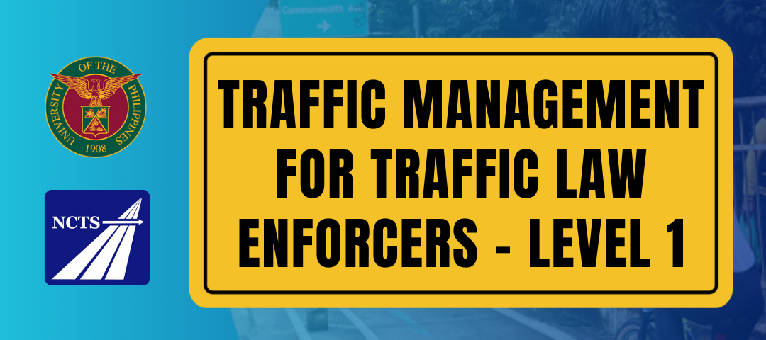 Traffic Management Course for Traffic Law Enforcers Level 1